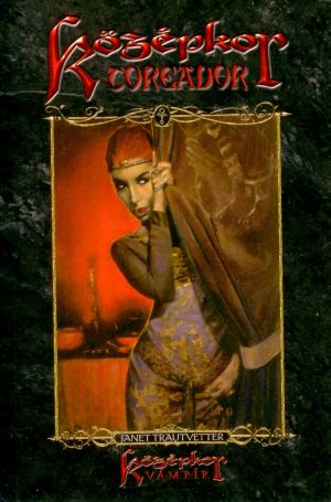 [Dark Ages Clan Novels 09] • Toreador